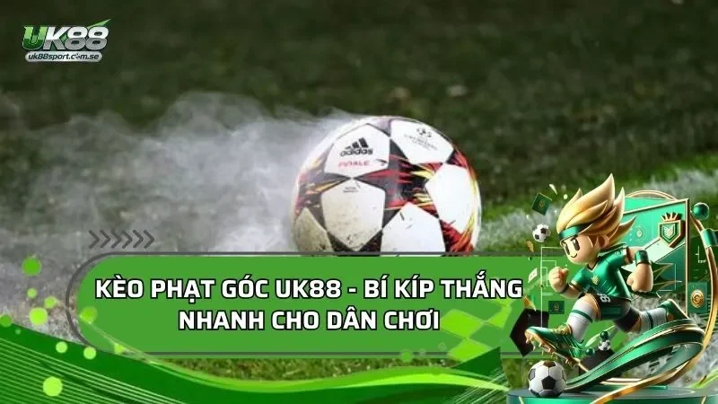 Kèo phạt góc