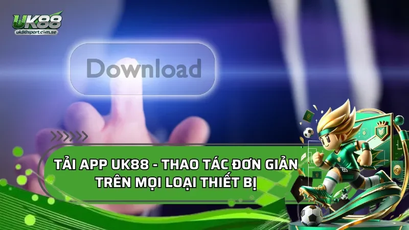 Tải App UK88